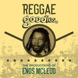 Enos McLeod - Reggae Goodies: The Productions of Enos Mcleod '2019