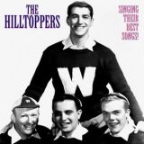 The Hilltoppers - Singing Their Best Songs (Remastered) '2020
