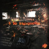 Brokencyde - 0 to Brokencyde '2018