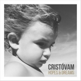 Cristovam - Hopes & Dreams '2018