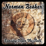 Norman Beaker - Running Down the Clock (50th celebration year) '2020