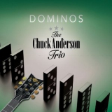 The Chuck Anderson Trio - Dominos '2020