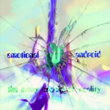 Emotional Android - The Many Cracks of Reality '2020