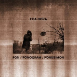 Foa Hoka - Fon - Fonogram - Fonissimon '2019