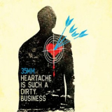 35mm - Heartache is Such a Dirty Business '2020