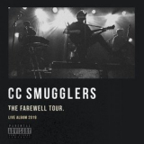 CC Smugglers - The Farewell Tour (Live Album 2019) '2020
