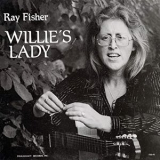 Ray Fisher - Willies Lady '1982