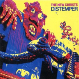 The New Christs - Distemper '1989