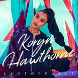 Koryn Hawthorne - Unstoppable '2018