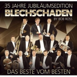 Blechschaden - 35 Jahre Jubilaumsedition - Das Beste vom Besten '2019