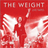 The Weight - Live Tapes '2019