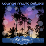 Les Baxter - Lounge Music Deluxe: 101 Strings '2011
