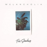 Fox Shadows - Melancholia '2020
