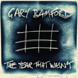Gary Bamford - The Year That Wasnt '2021