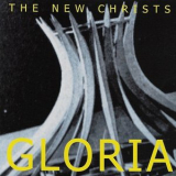 The New Christs - Gloria '2009