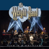 The Weight Band - Live is a Carnival '2020