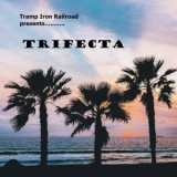 Tramp Iron Railroad - Trifecta '2019