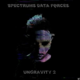 Spectrums Data Forces - Ungravity 2 '2019