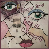 Cooper Street - Love in Oversupply '2020