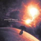 Sphare Sechs - Beta Pictoris '2021
