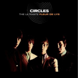 Fleur De Lys - Circles - The Ultimate Fleur De Lys '2021