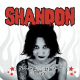 Shandon - Not so Happy to Be Sad '2024