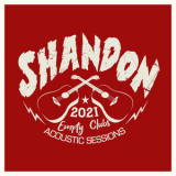 Shandon - Empty Clubs Acoustic Sessions 2021 '2024