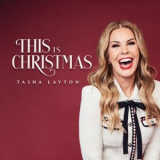 Tasha Layton - This is Christmas '2022