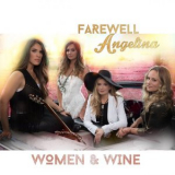 Farewell Angelina - Women & Wine '2019