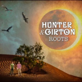 Hunter & Girton - Roots '2021