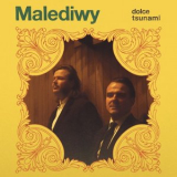 MALEDIWY - Dolce Tsunami '2020