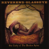 Reverend Glasseye - Our Lady of the Broken Spine '2005