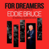 Eddie Bruce - For Dreamers and their Dreams '2025