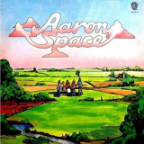 Aaron Space - Aaron Space '1972