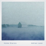 Adrian Lane - Home Diaries 23 Indigo & Salt Peter '2020