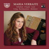 Maria Verbaite - Maria Verbaite Plays Schubert, Chopin, Liszt, Grieg, Rachmaninoff & Balakirev '2008