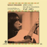 Willie Thrasher - Spirit Child '2015