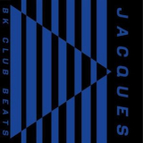 Jacques Renault - BK Club Beats, Breaks & Versions '2018