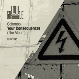 Colombo - Your Consequences (The Album) '2019