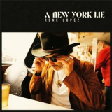 Rene Lopez - A New York Lie '2025