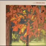 Brian Eno - Lux '2012