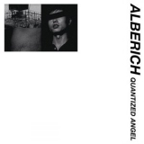 Alberich - Quantized Angel '2019