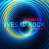 Yves Larock - Rumble '2021