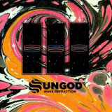 Sungod - Wave Refraction '2018
