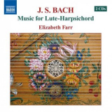 Elizabeth Farr - Bach: Music for lute-harpsichord '2008