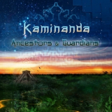 Kaminanda - Ancestors & Guardians '2013