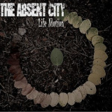 The Absent City - Life Motion '2013