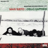 Man Sueto - Otello Happiness '1996