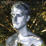 Nightlands - Oak Island '2013