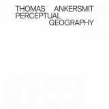 Thomas Ankersmit - Perceptual Geography '2021